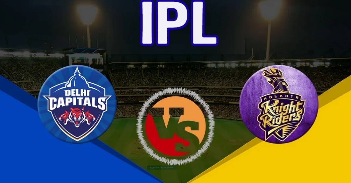 Kolkata Knight Riders vs Delhi Capitals Match Scorecard & Highlights