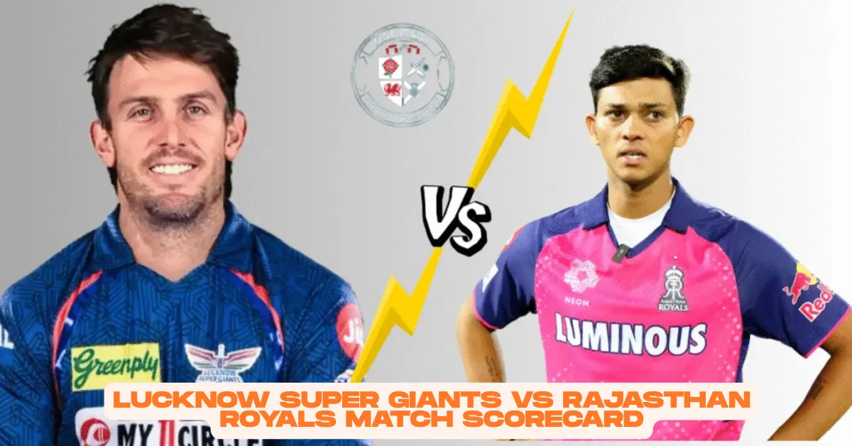 Lucknow Super Giants vs Rajasthan Royals Match Scorecard