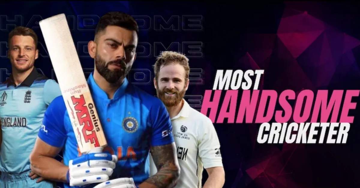 Most Handsome Cricketer in the World 2025: Top 25 Ranking List