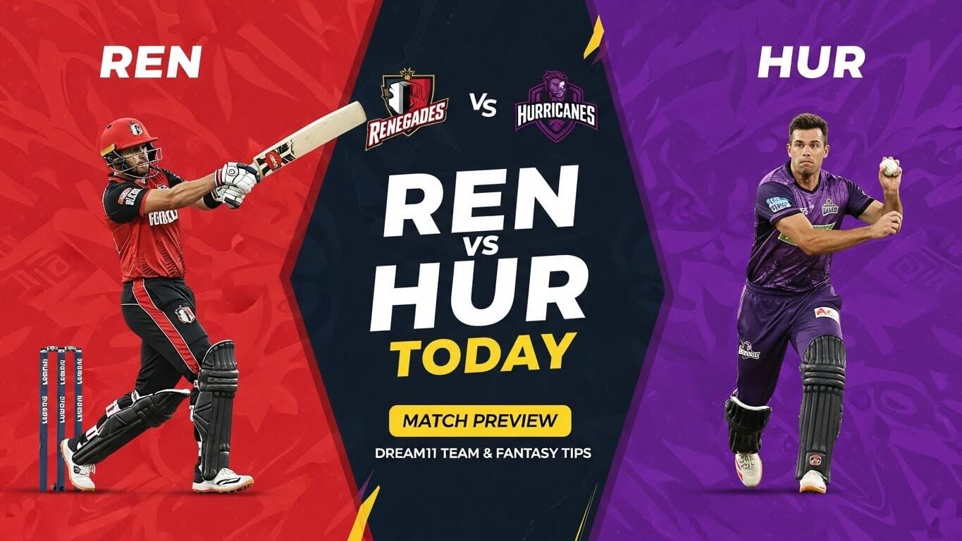 REN vs HUR Today: Match Preview, Dream11 Team & Fantasy Tips